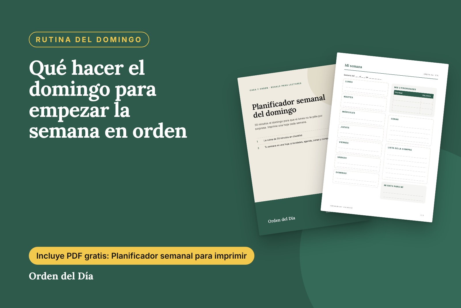 Qué hacer el domingo para empezar la semana en orden