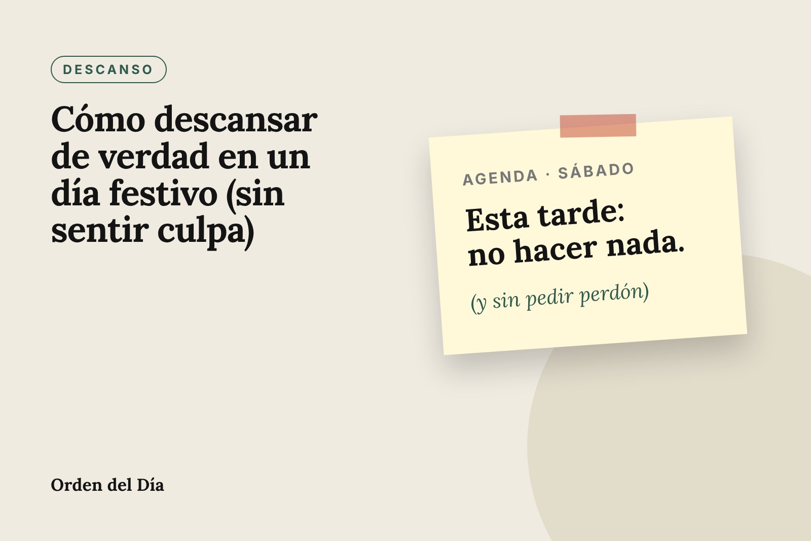 Cómo descansar de verdad en un día festivo (sin sentir culpa)