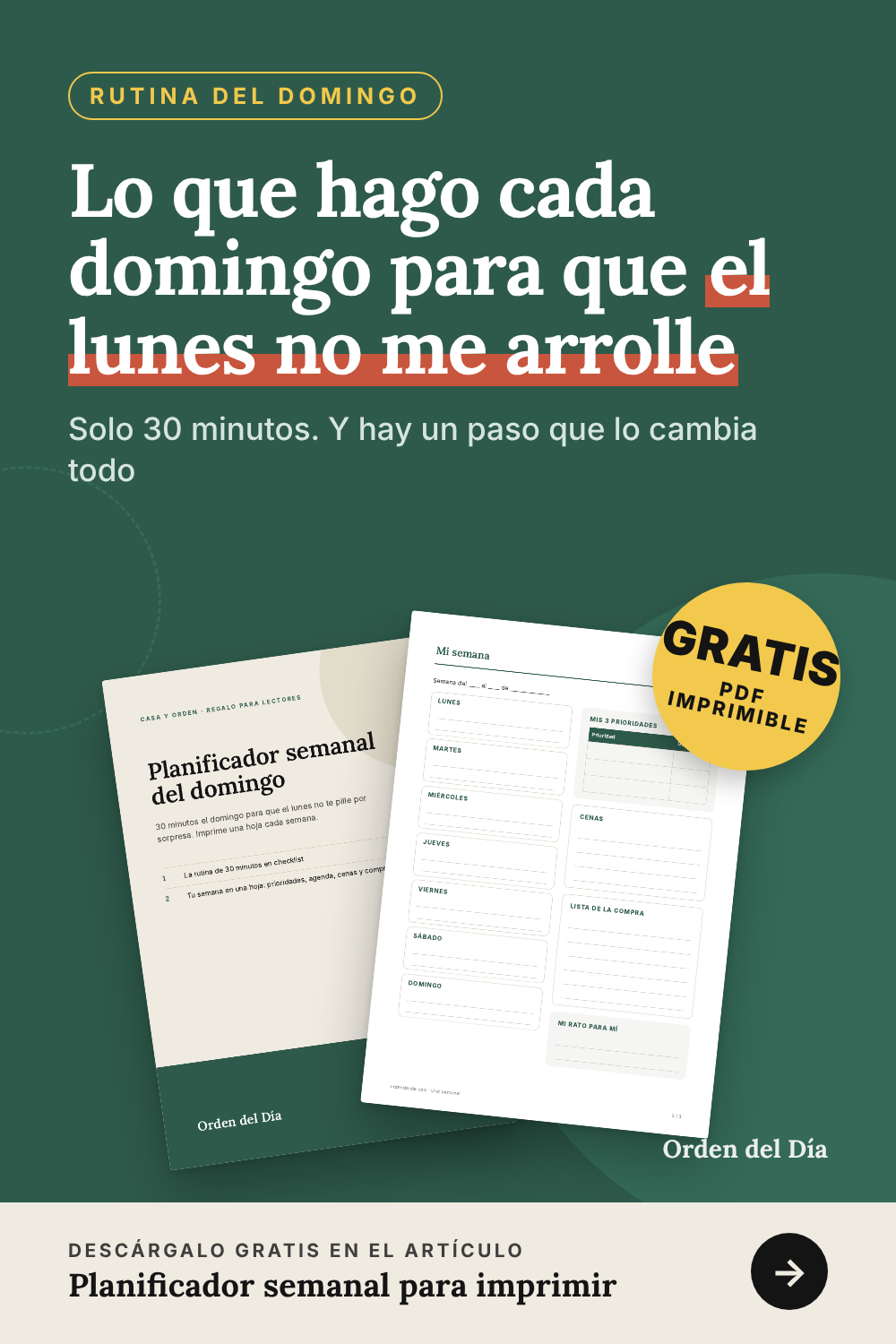 Rutina del domingo de 30 minutos para preparar la semana, con planificador gratis