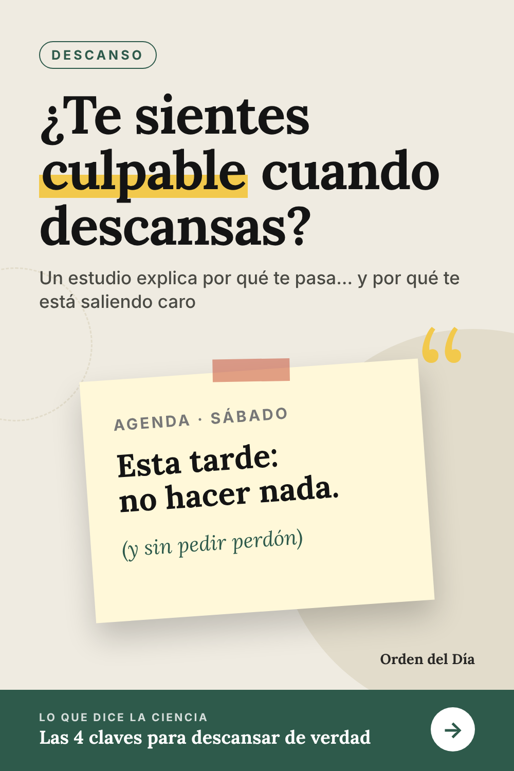 ¿Te sientes culpable cuando descansas? Las 4 claves de la ciencia para descansar de verdad