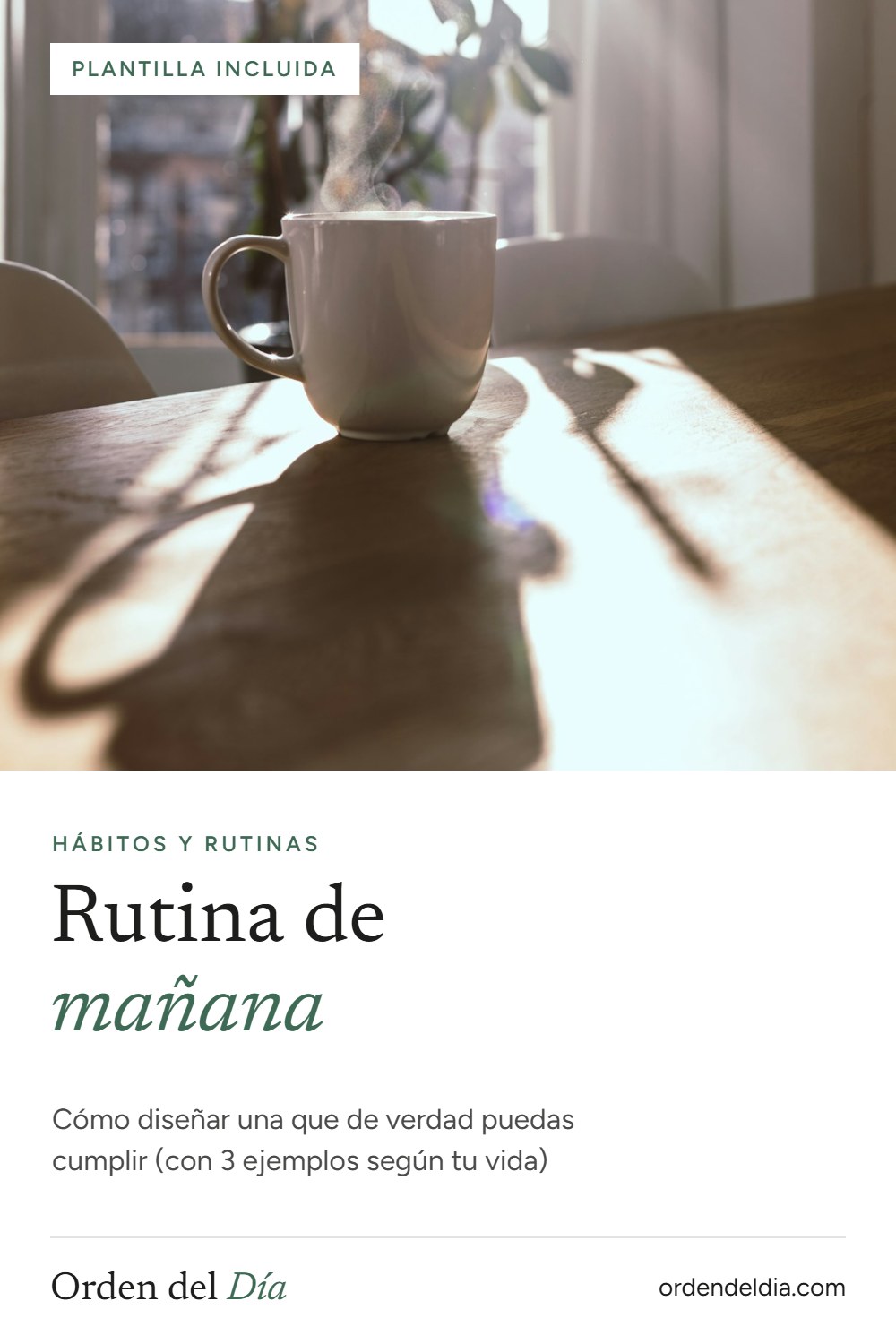 Rutina de mañana: cómo diseñar una que de verdad puedas cumplir, con 3 ejemplos según tu vida